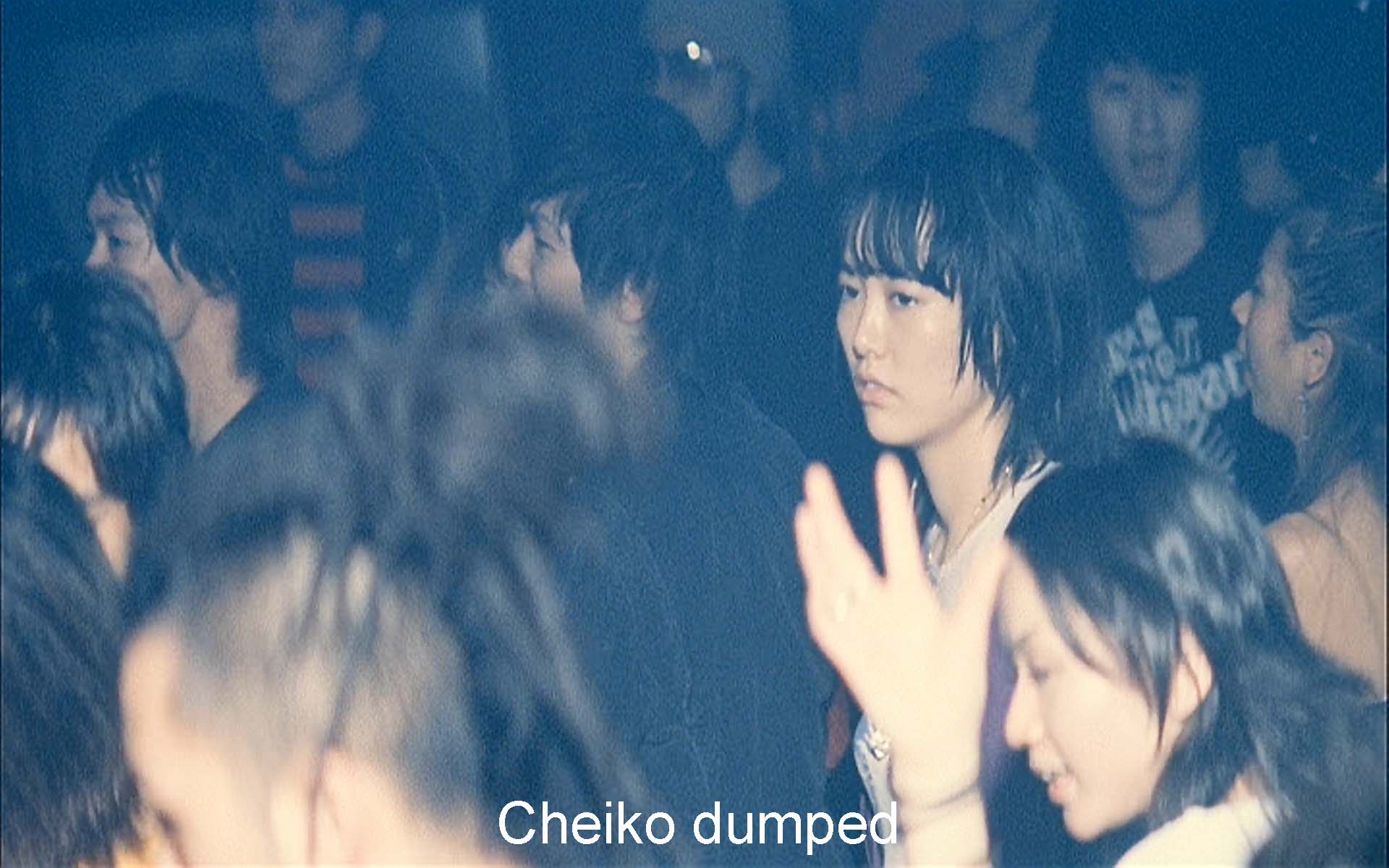 Cheiko dumped